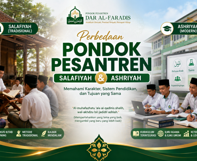 Perbedaan Pondok Pesantren Salafiyah dan Ashriyah